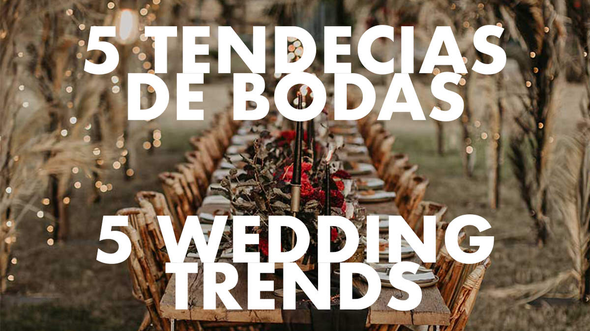 Lee más sobre el artículo Cinco nuevas tendencias en las bodas